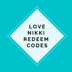 Love Nikki Redeem Codes
