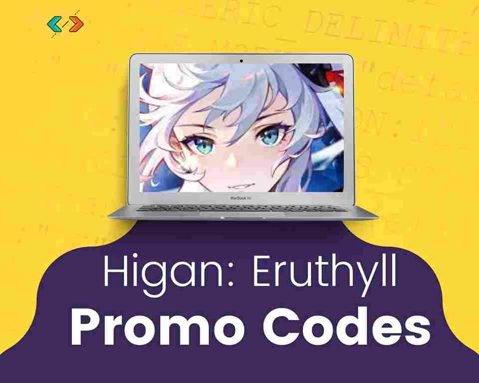Higan Eruthyll Promo Codes