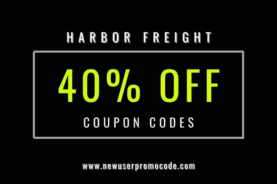 Harbor Freight Coupons February 2024 Up to 40 OFF