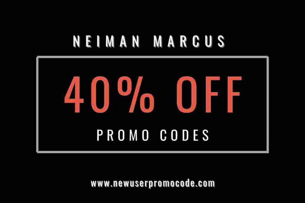 Neiman Marcus Promo Code