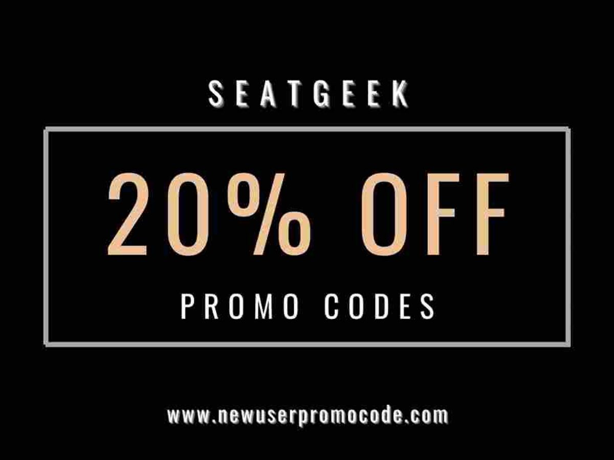 Seatgeek Promo Code January 2024 Up To 20 Off S