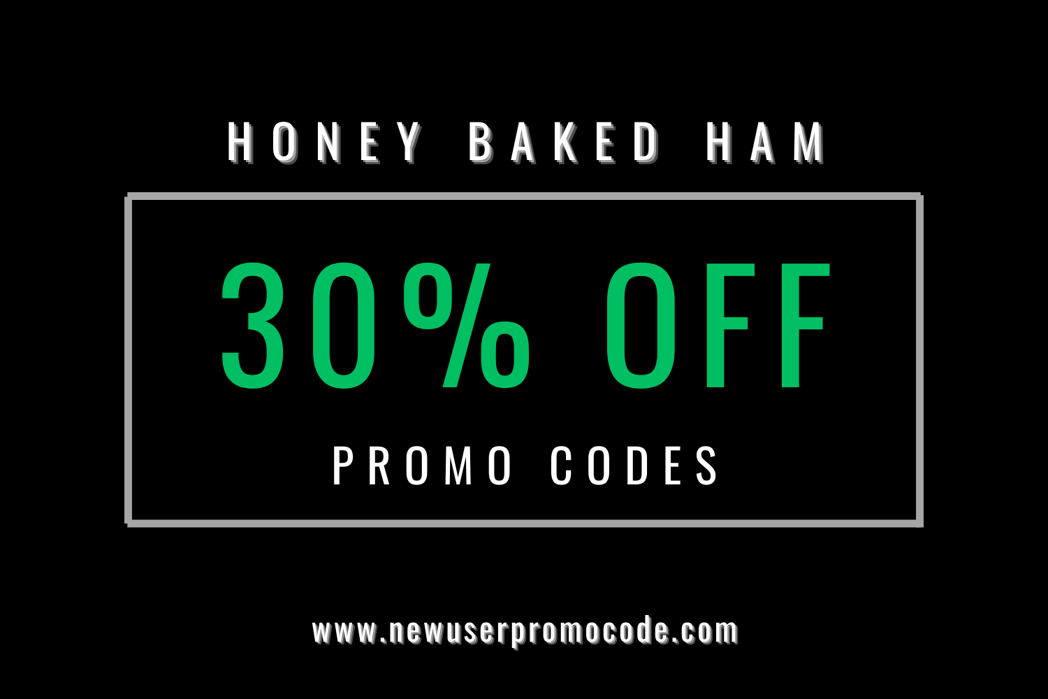 Honey Baked Ham Promo Code